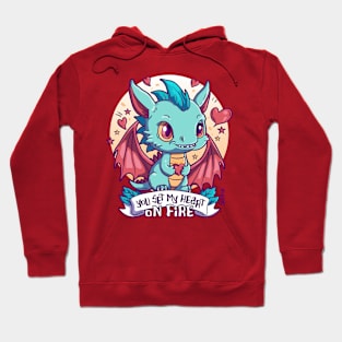 You Set My Heart on Fire - Adorable Dragon Love Hoodie